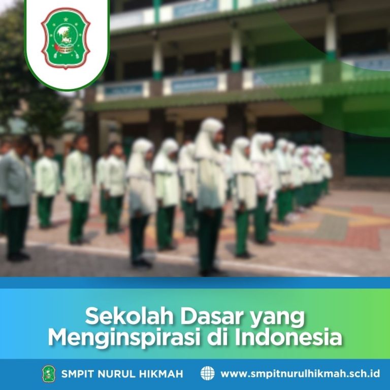 Sekolah Dasar yang Menginspirasi di Indonesia