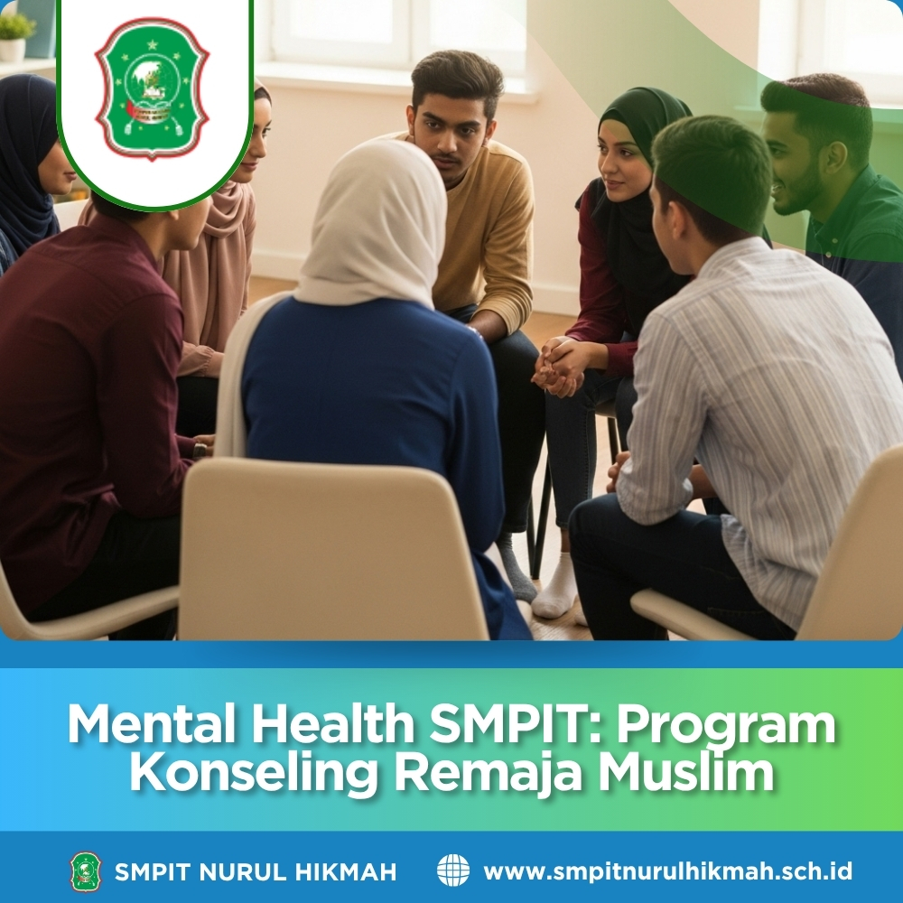 Mental Health SMPIT: Program Konseling Remaja Muslim